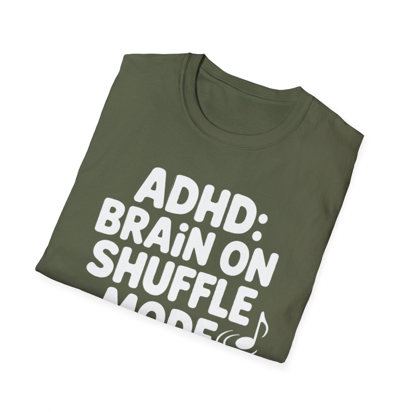 ADHD Brain on Shuffle Mode T-Shirt