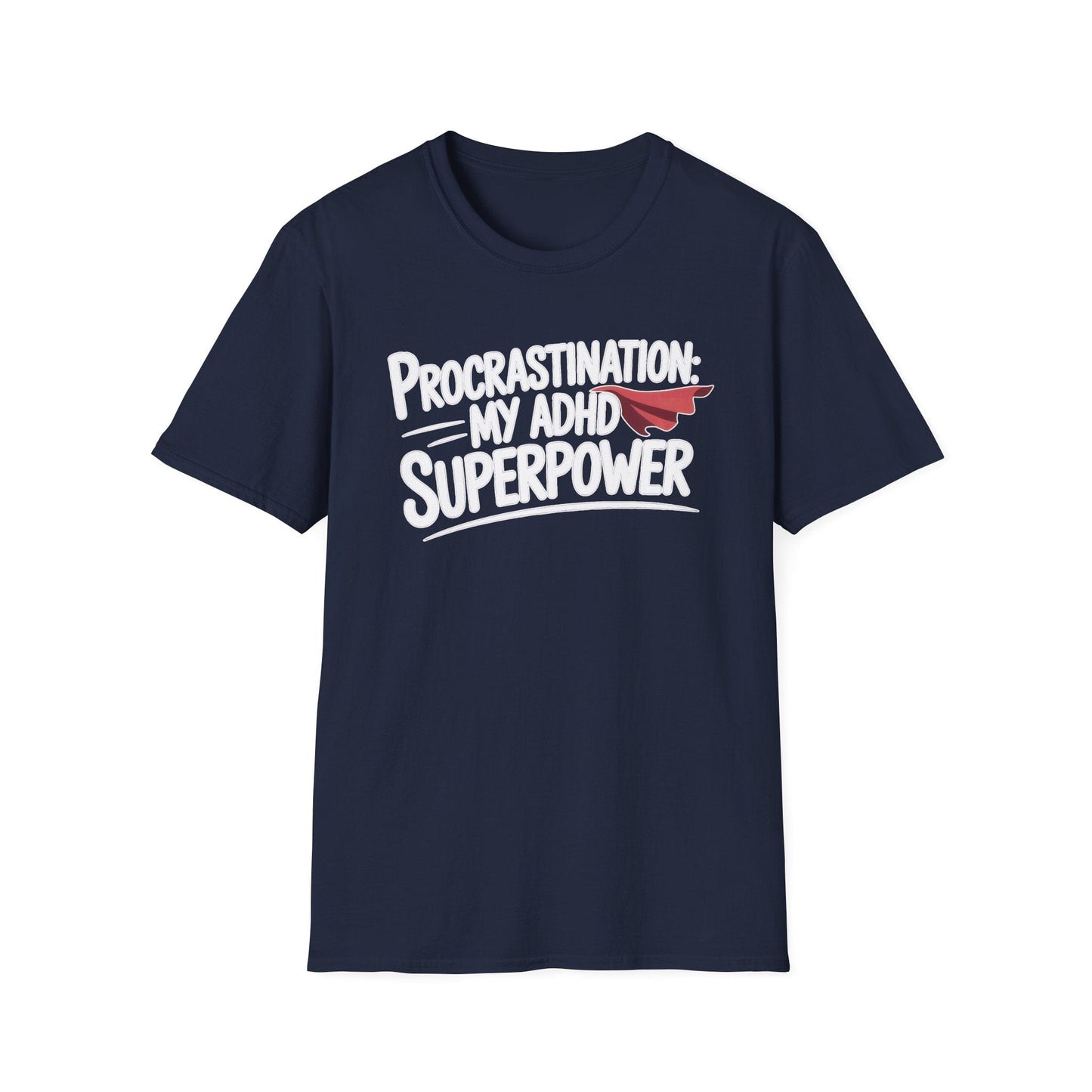 Procrastination Superpower ADHD T-Shirt