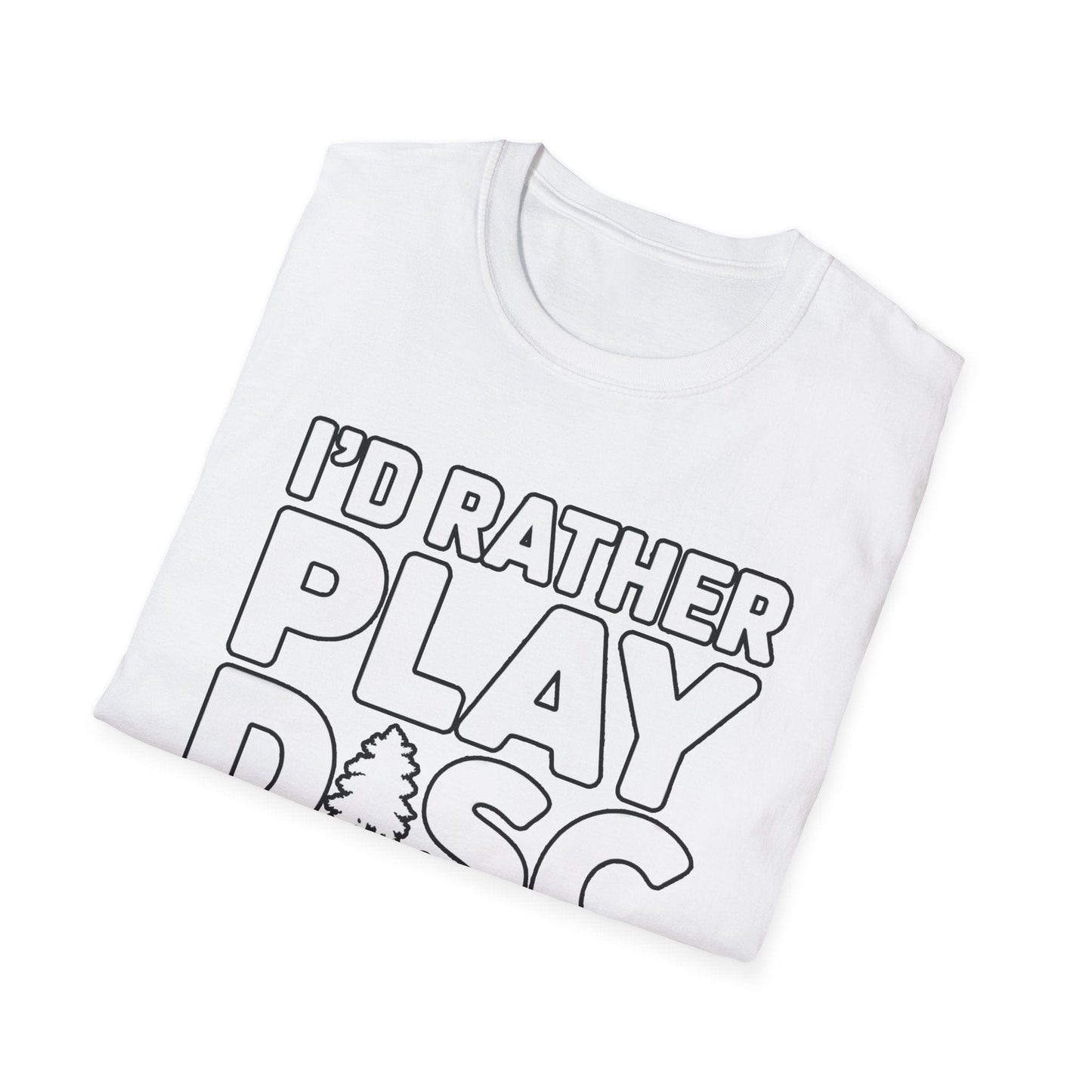 I’d Rather Play Disc Golf T-Shirt – Funny Disc Golf Player Tee