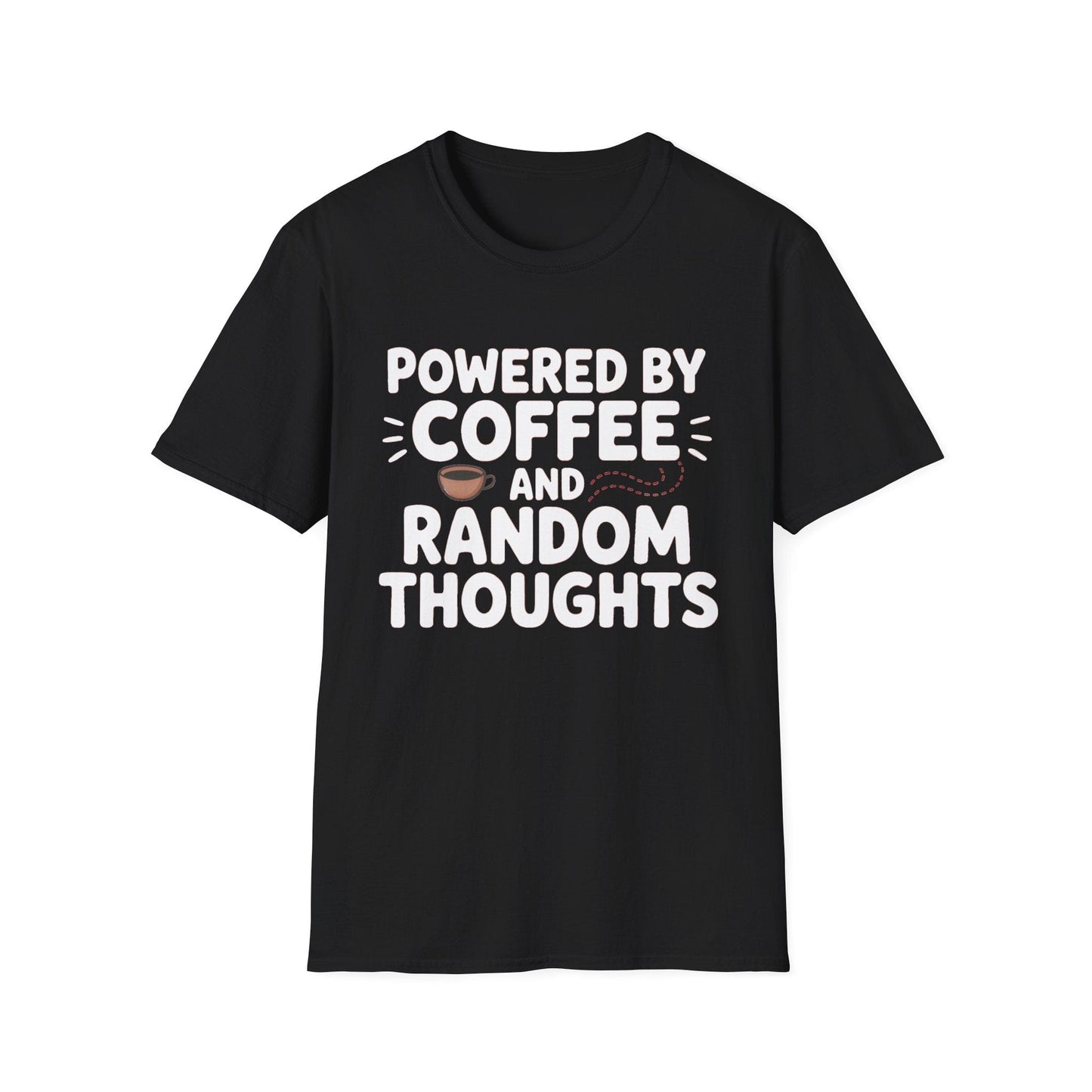 Powered by Coffee ADHD T-Shirt – Random Thoughts Edition