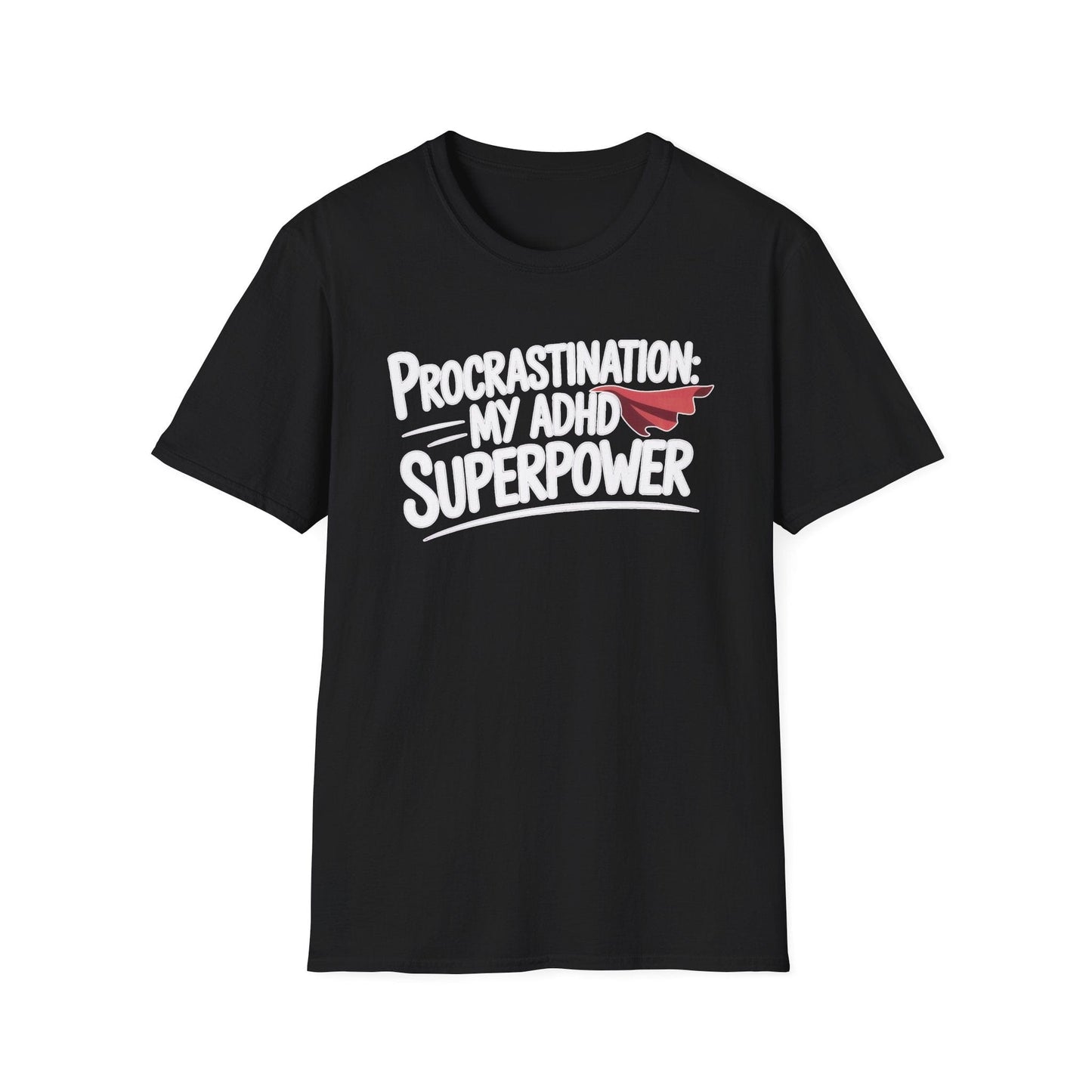Procrastination Superpower ADHD T-Shirt