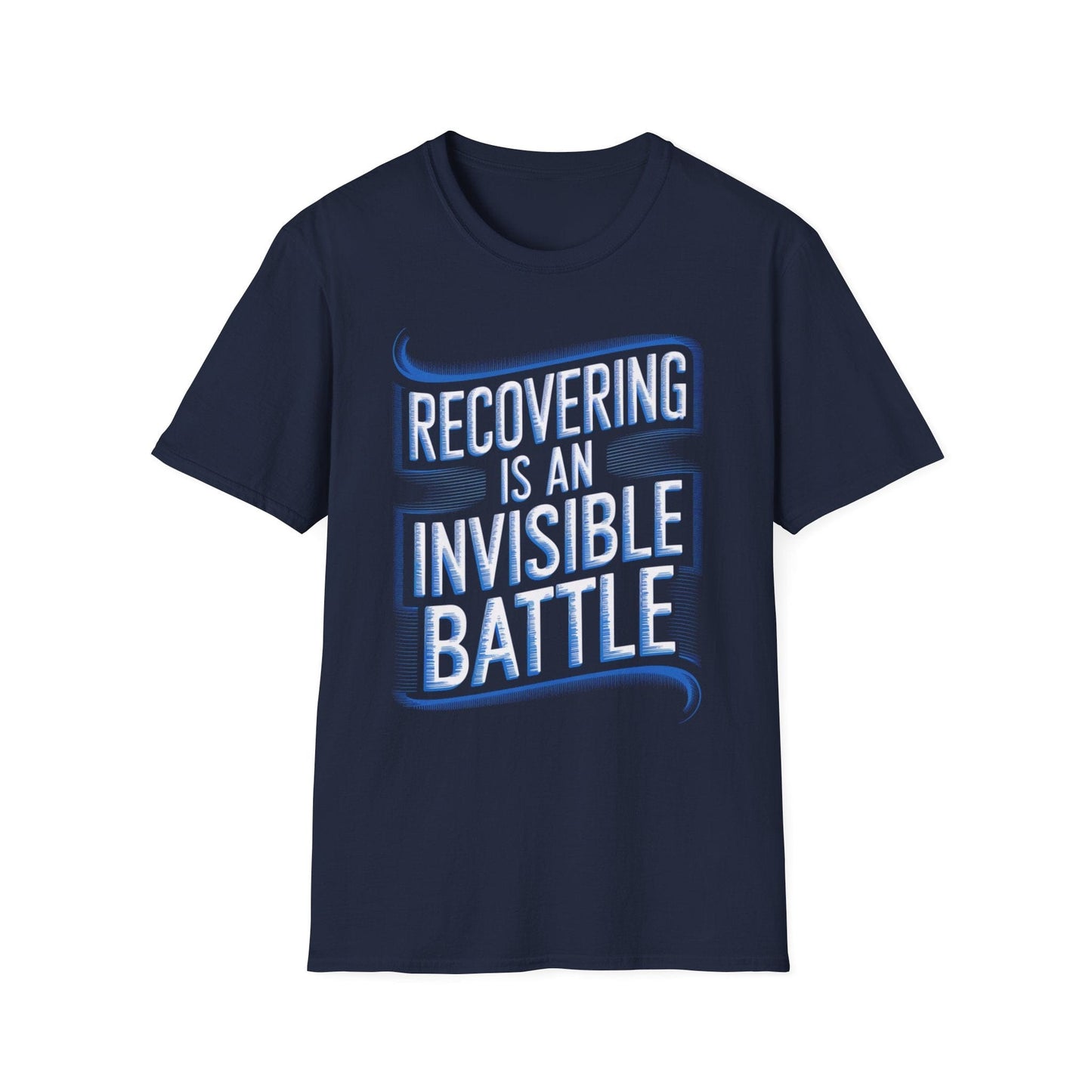 Recovering is an Invisible Battle T-Shirt