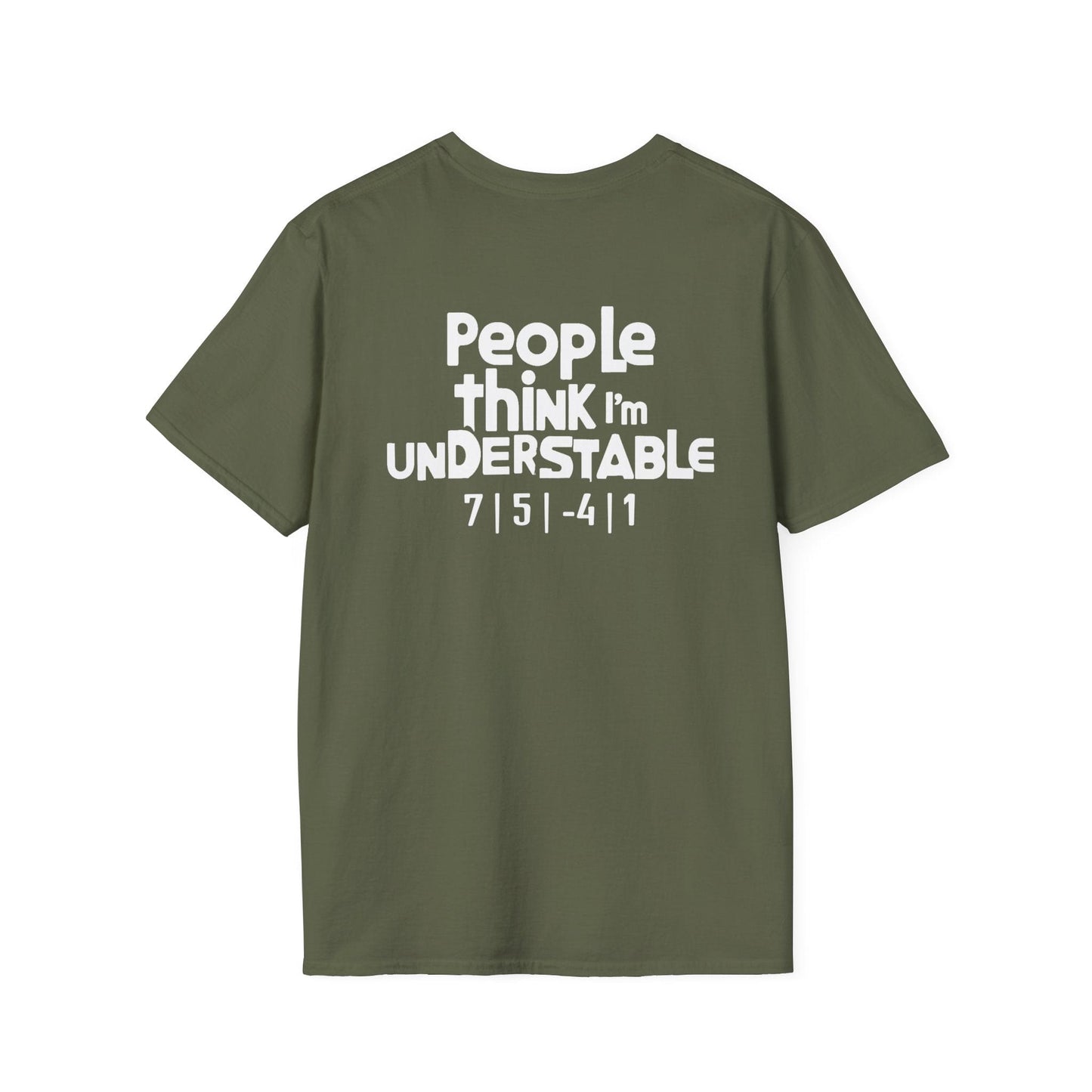 People Think I'm Understable Disc Golf (Back Print) T-Shirt