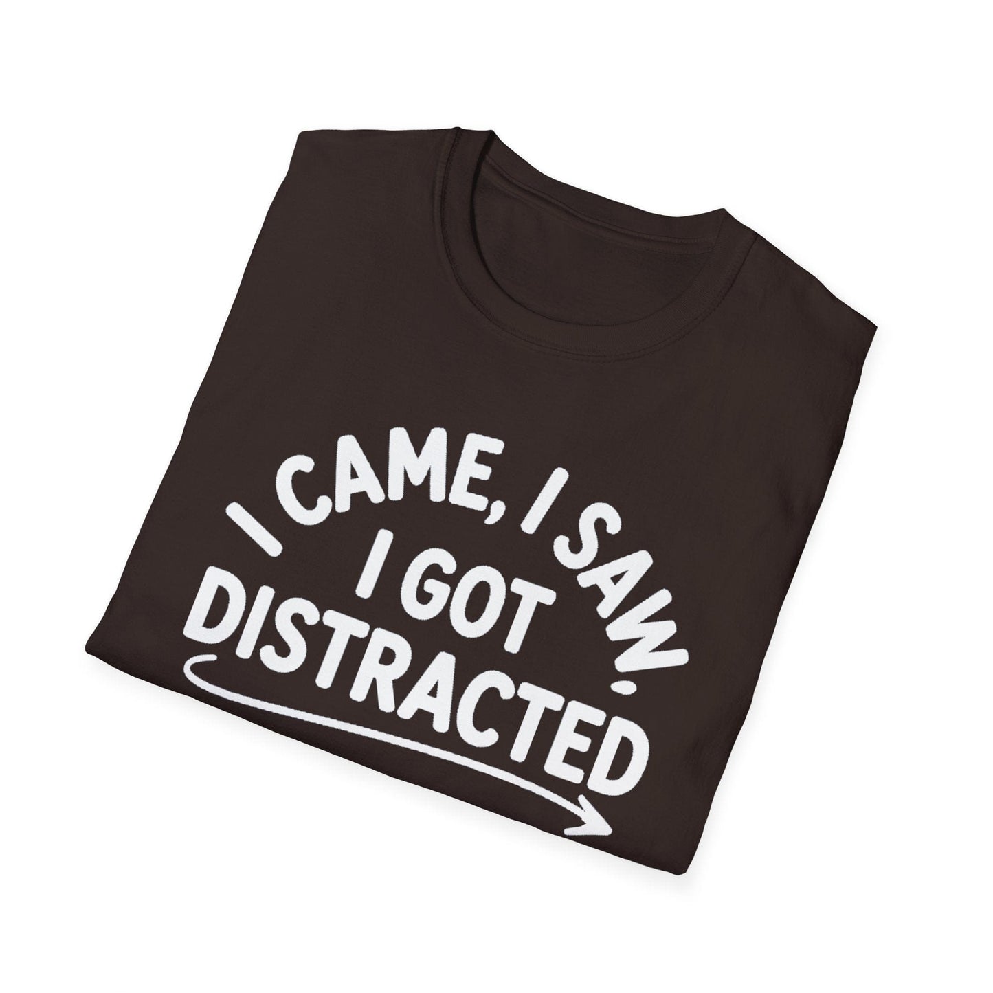 I Got Distracted ADHD T-Shirt – Funny Quirky Tee