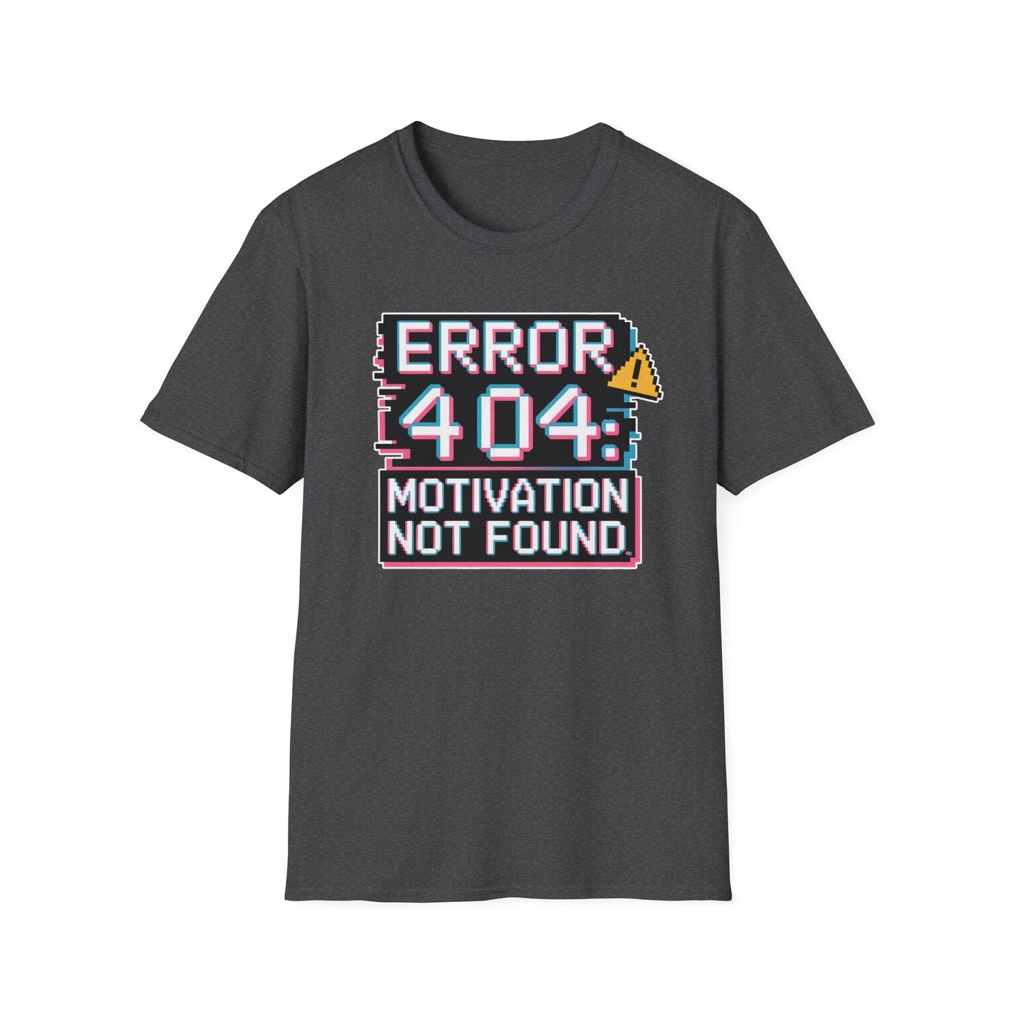 Error 404: Motivation Not Found T-Shirt – Funny Tech & Work Humor Tee