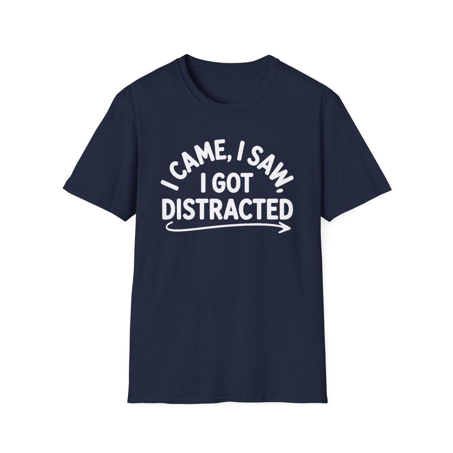 I Got Distracted ADHD T-Shirt – Funny Quirky Tee