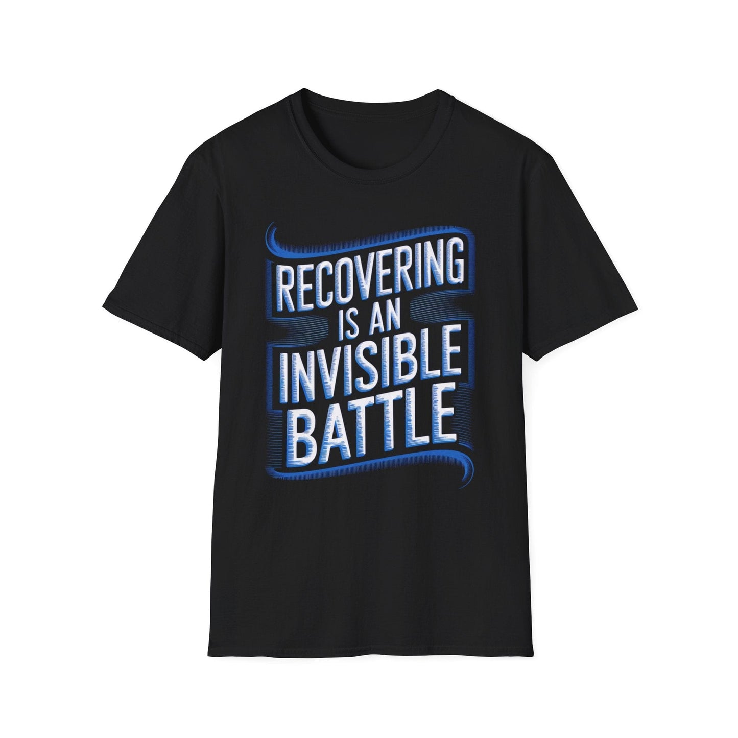 Recovering is an Invisible Battle T-Shirt