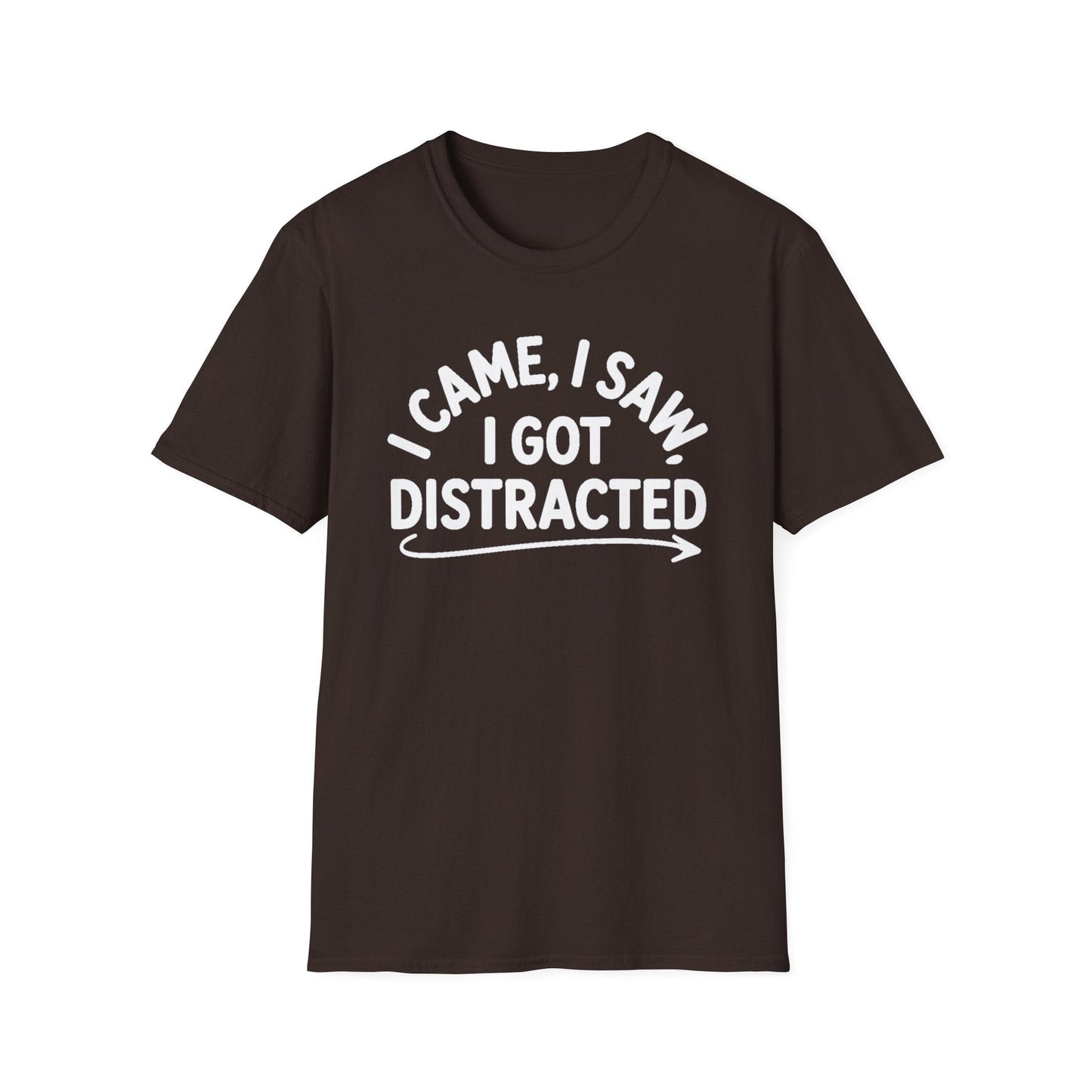 I Got Distracted ADHD T-Shirt – Funny Quirky Tee