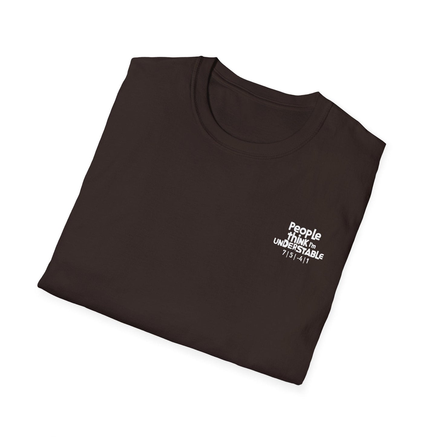 People Think I'm Understable Disc Golf (Back Print) T-Shirt