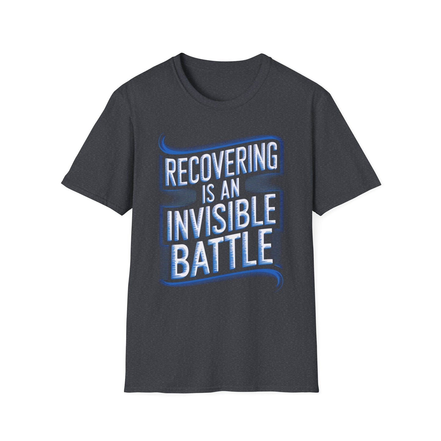 Recovering is an Invisible Battle T-Shirt