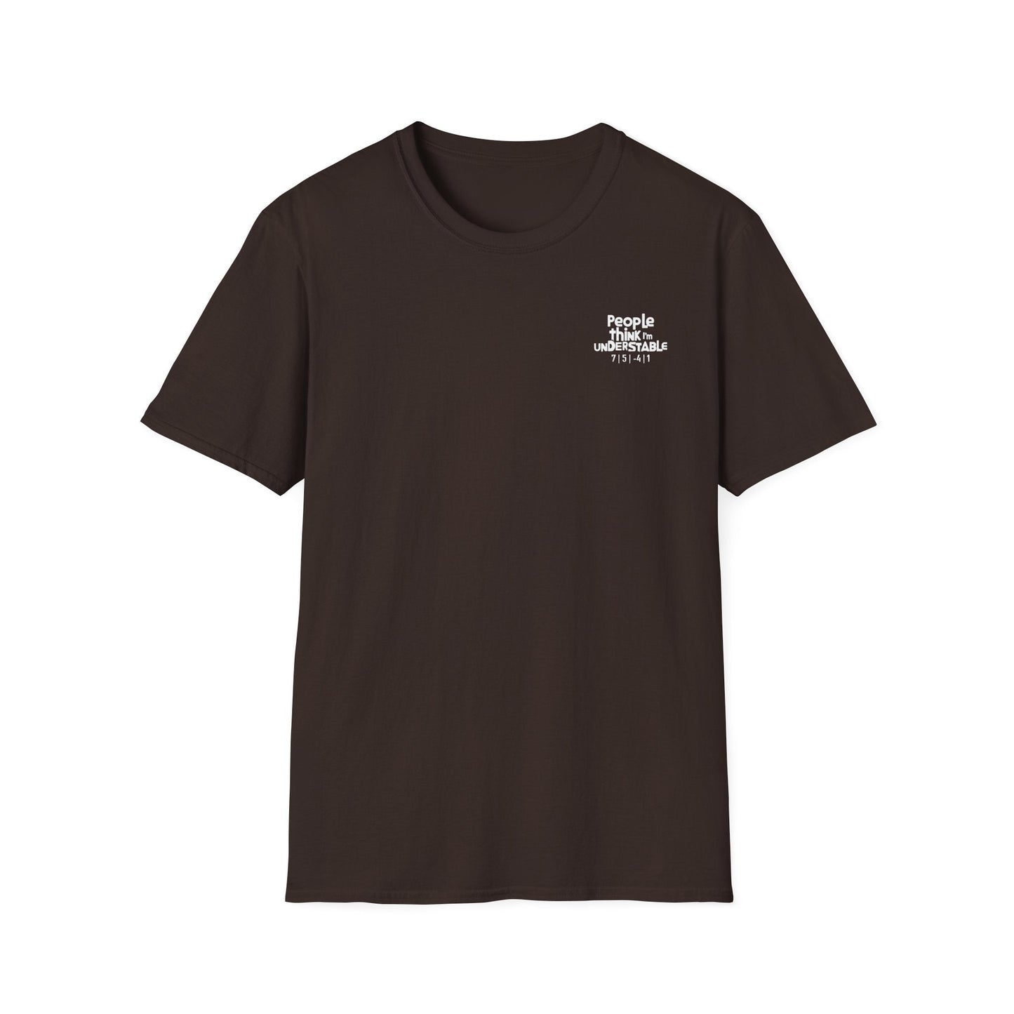 People Think I'm Understable Disc Golf (Back Print) T-Shirt