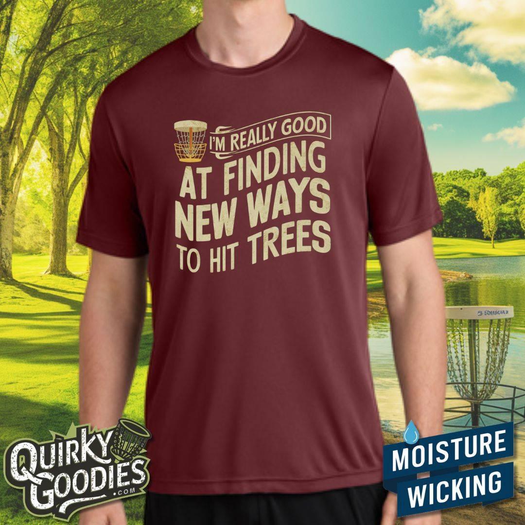 New Ways To Hit Trees - Sweat-Wicking T-Shirt