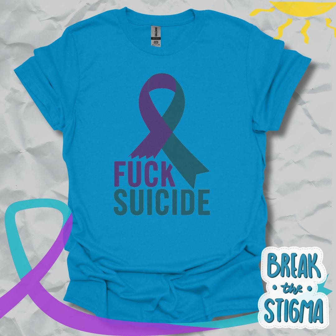 Fuck Suicide T-Shirt
