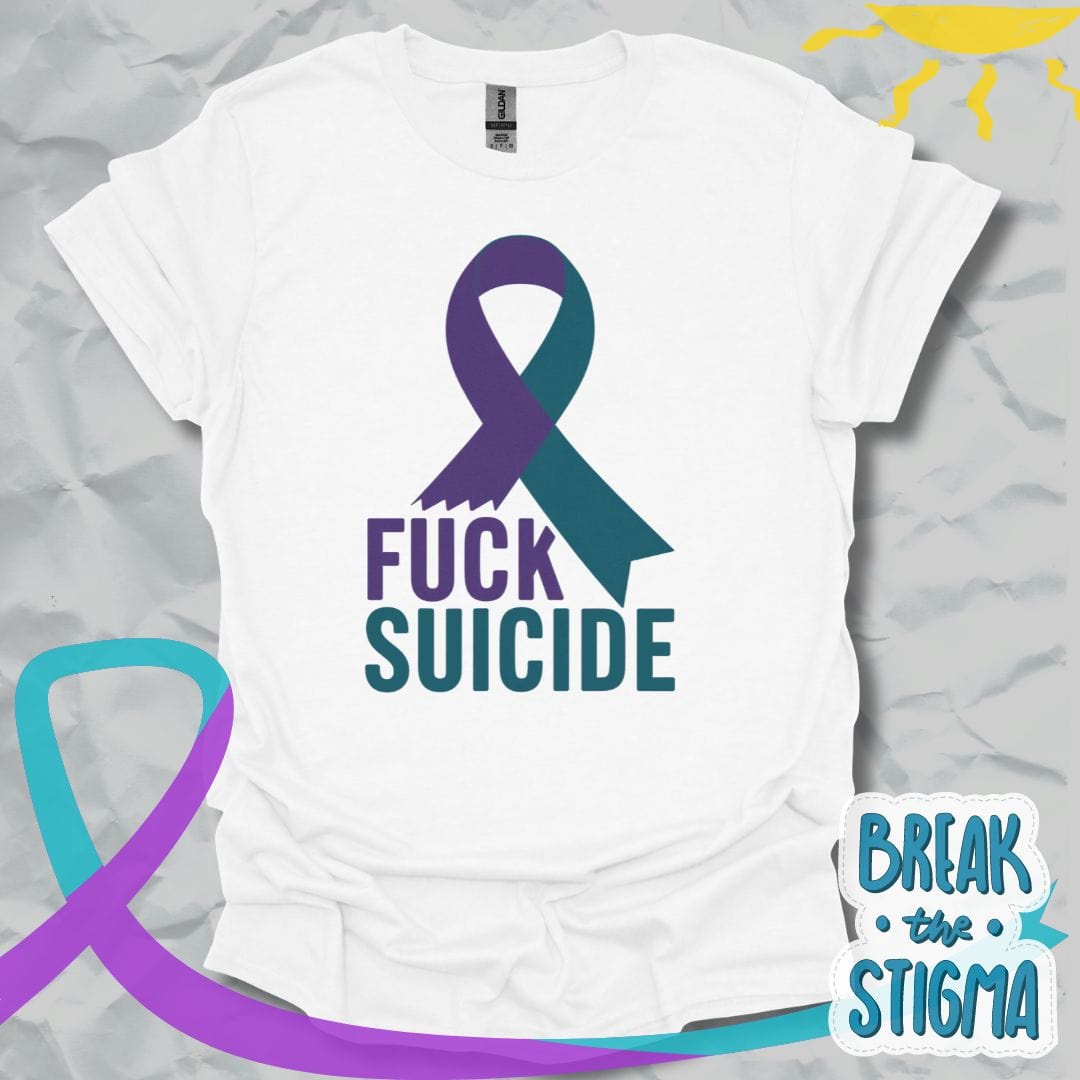 Fuck Suicide T-Shirt
