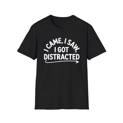 I Got Distracted ADHD T-Shirt – Funny Quirky Tee