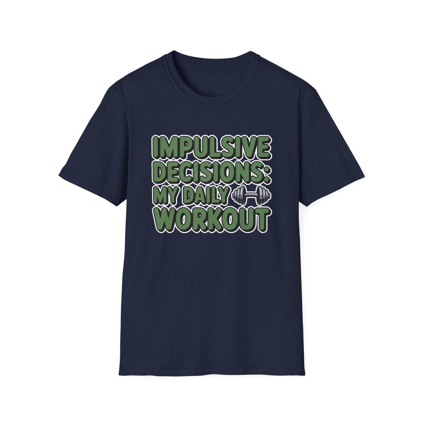 Impulsive Decisions ADHD Workout Tee