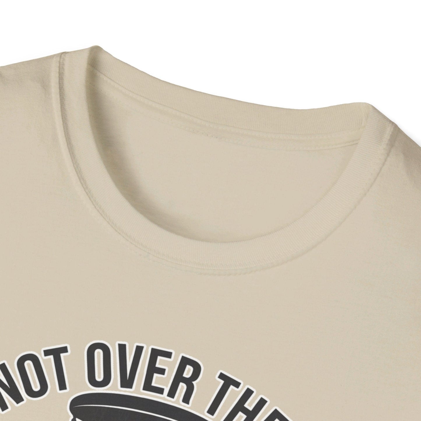 I'm Not Over The Hill, Just On The Back Nine v2 T-Shirt