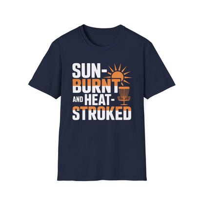 Sunburnt and Heat-Stroked – Summer Disc Golf T-Shirt