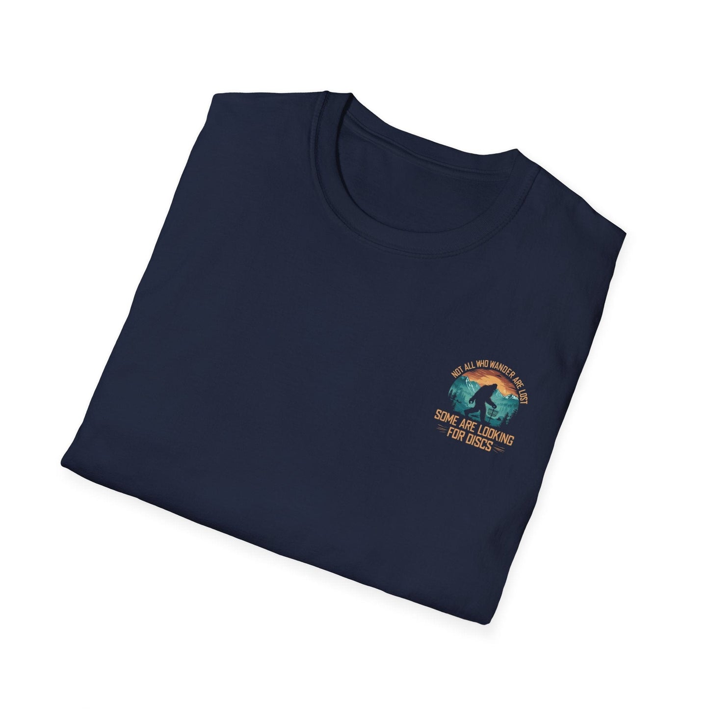 Not All Who Wander Are Lost Bigfoot v2 Disc Golf (Back Print) T-Shirt