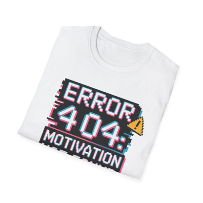 Error 404: Motivation Not Found T-Shirt – Funny Tech & Work Humor Tee