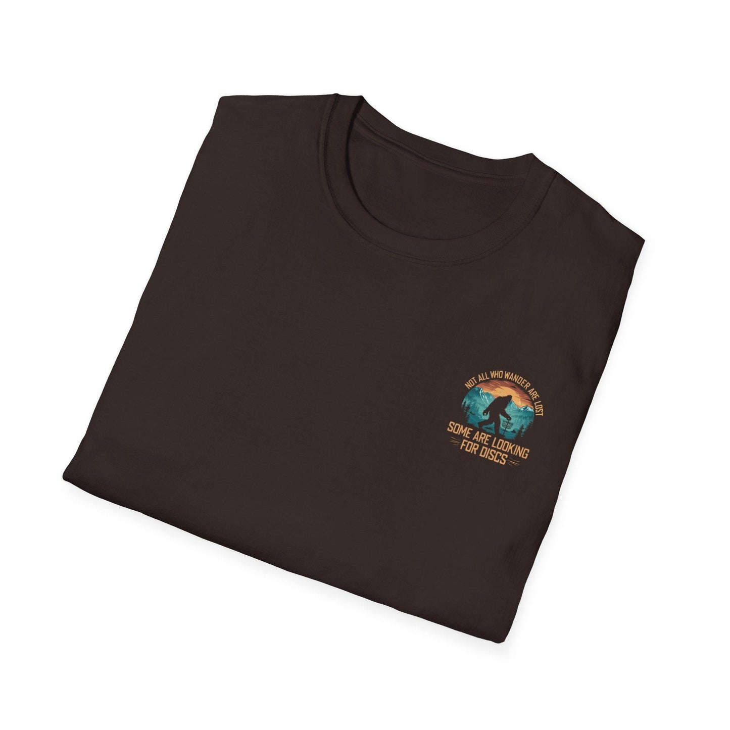 Not All Who Wander Are Lost Bigfoot v2 Disc Golf (Back Print) T-Shirt
