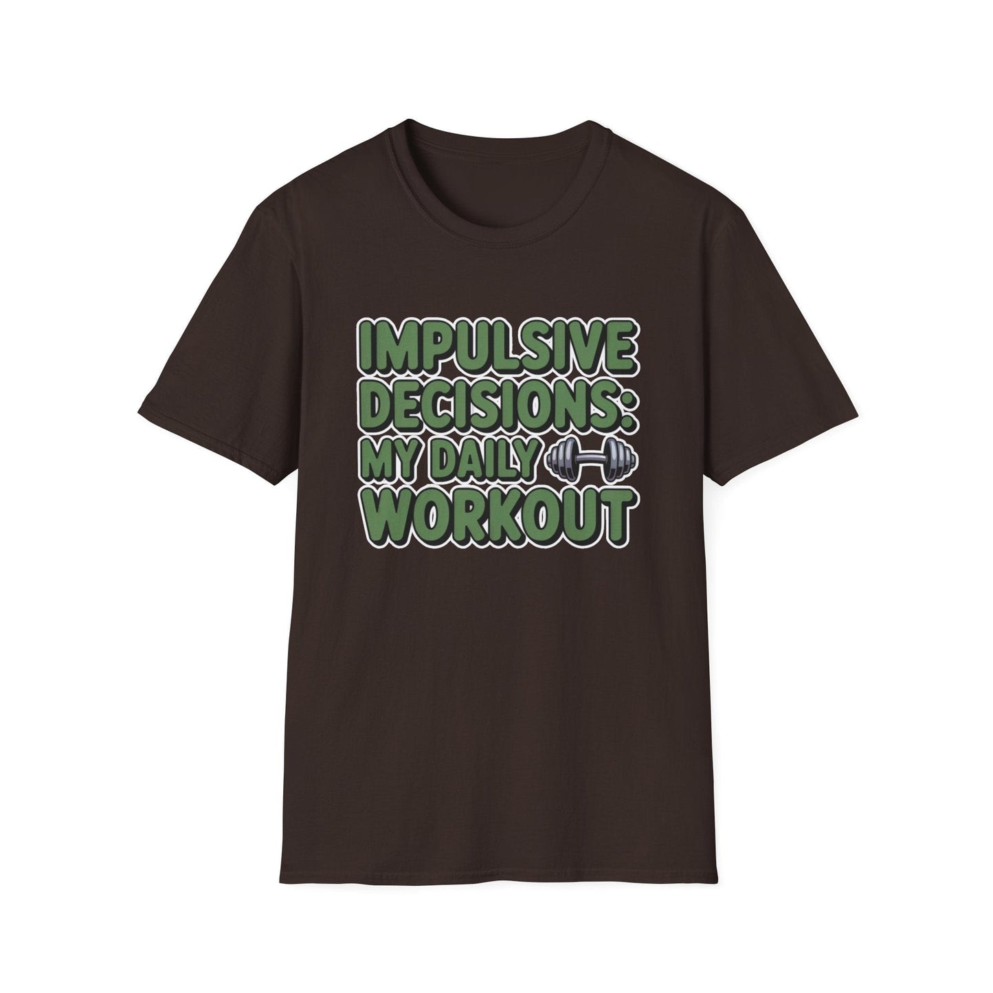 Impulsive Decisions ADHD Workout Tee