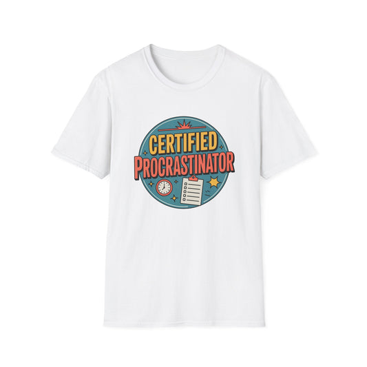 Certified Procrastinator T-Shirt – Funny Badge Style Humor Tee