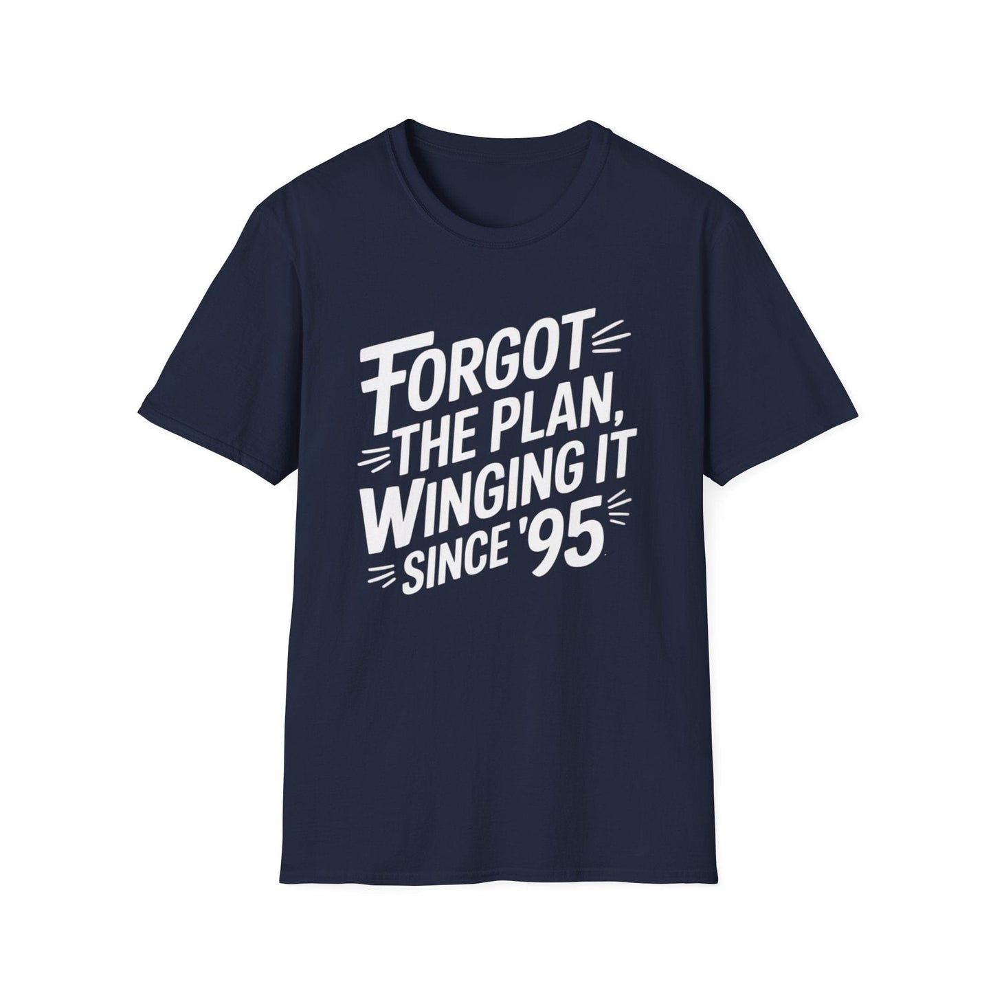 Forgot the Plan ADHD T-Shirt – Winging It Since ’95