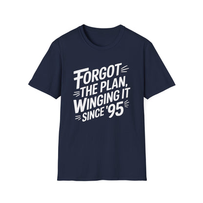 Forgot the Plan ADHD T-Shirt – Winging It Since ’95