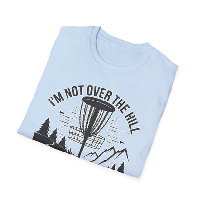 I'm Not Over The Hill, Just On The Back Nine v2 T-Shirt