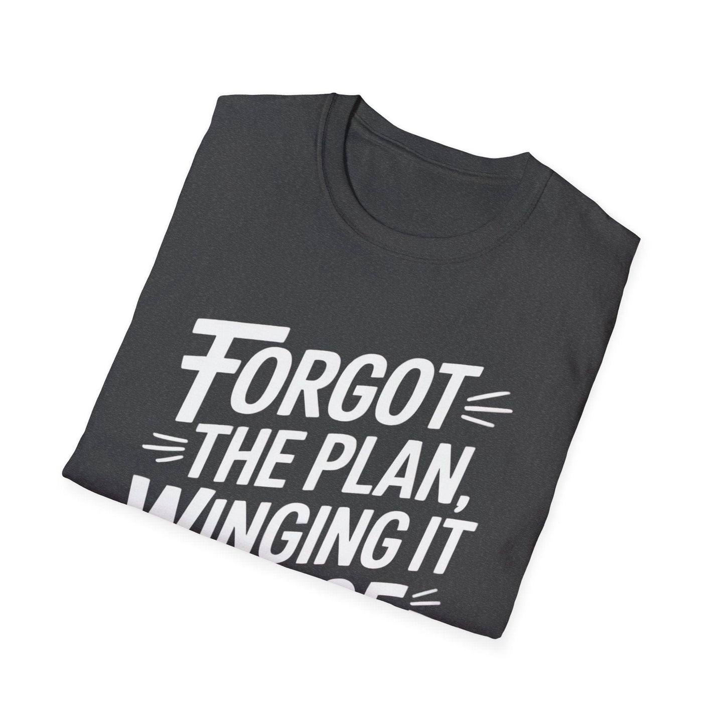 Forgot the Plan ADHD T-Shirt – Winging It Since ’95