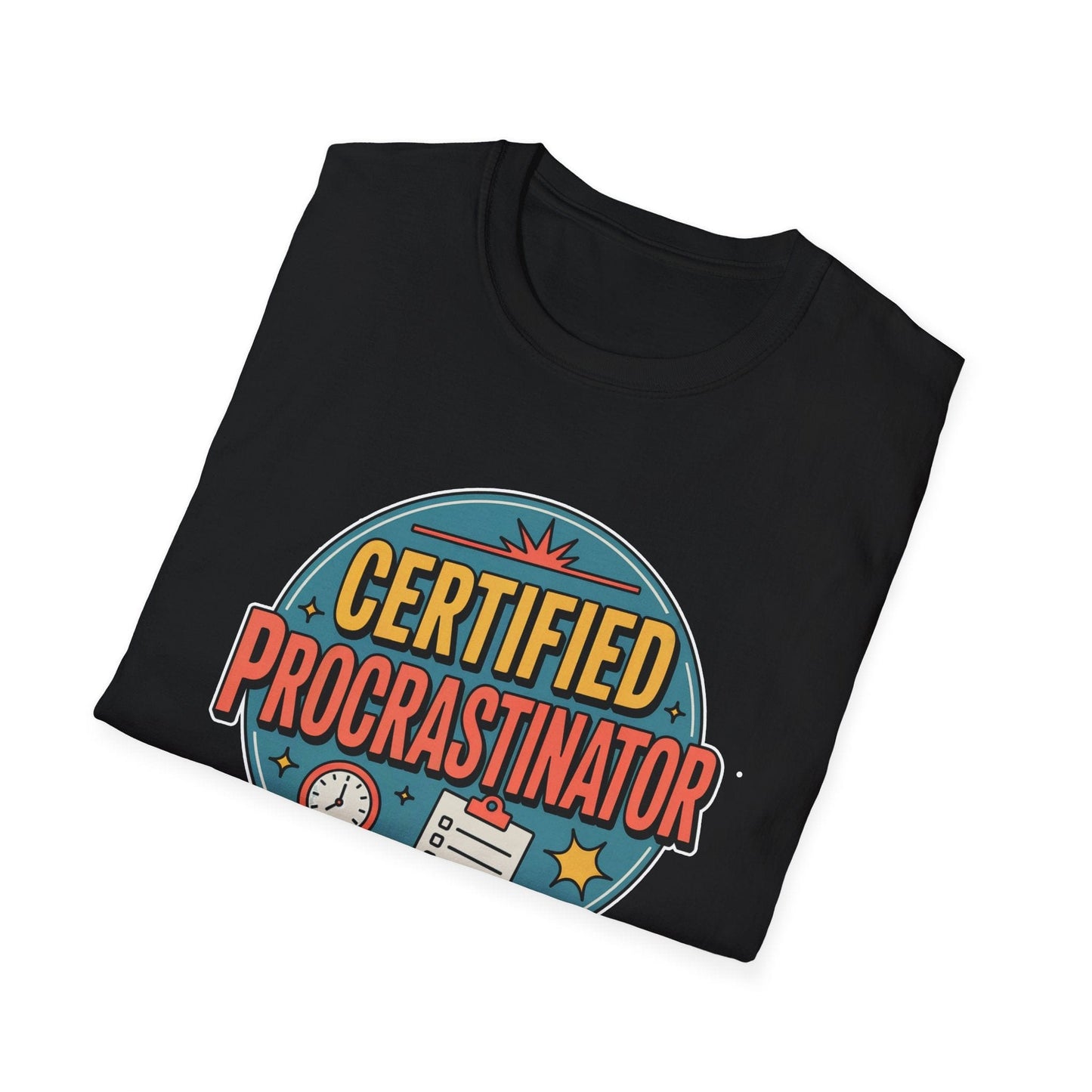 Certified Procrastinator T-Shirt – Funny Badge Style Humor Tee