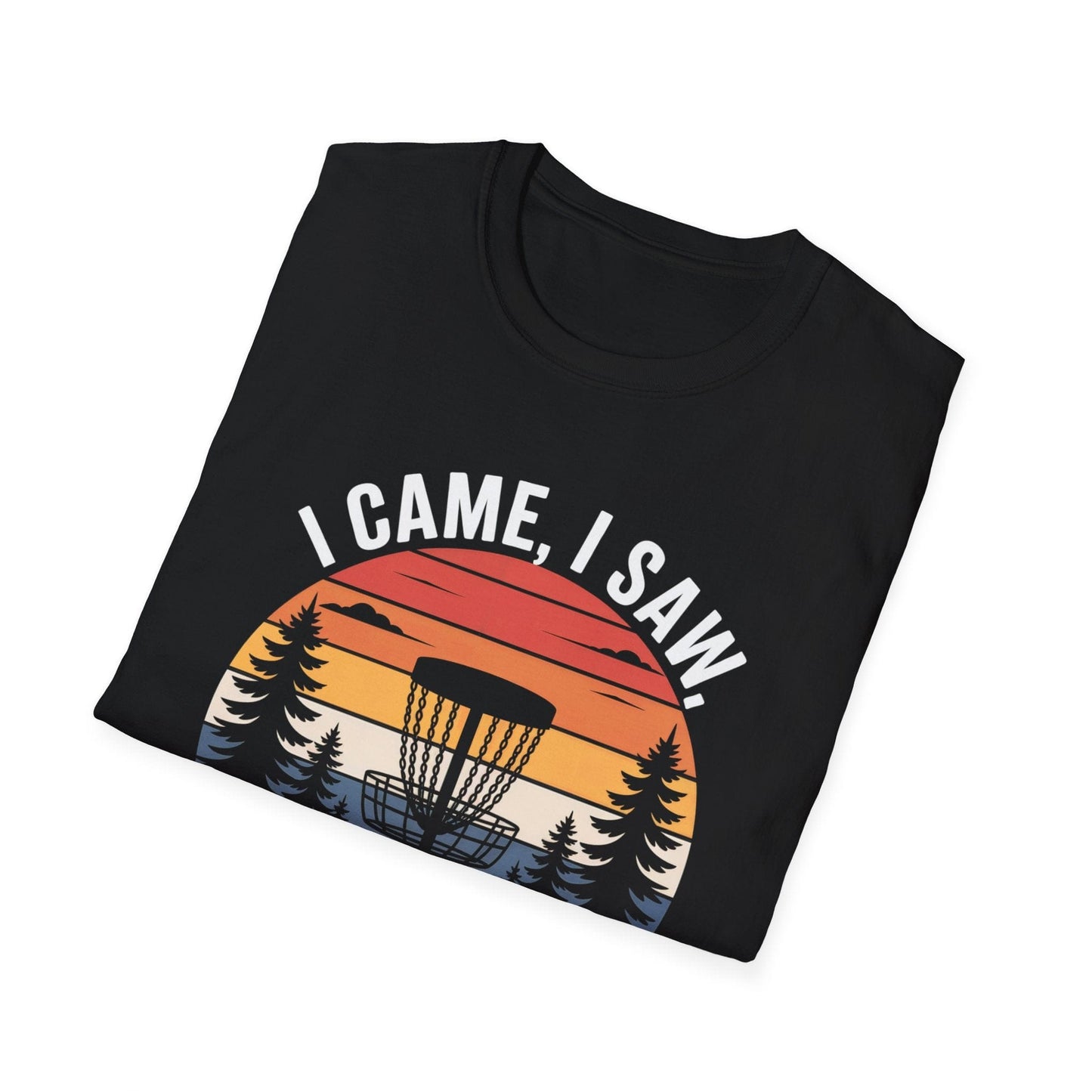 I Came, I Saw, I Lost My Disc – Funny Disc Golf T-Shirt
