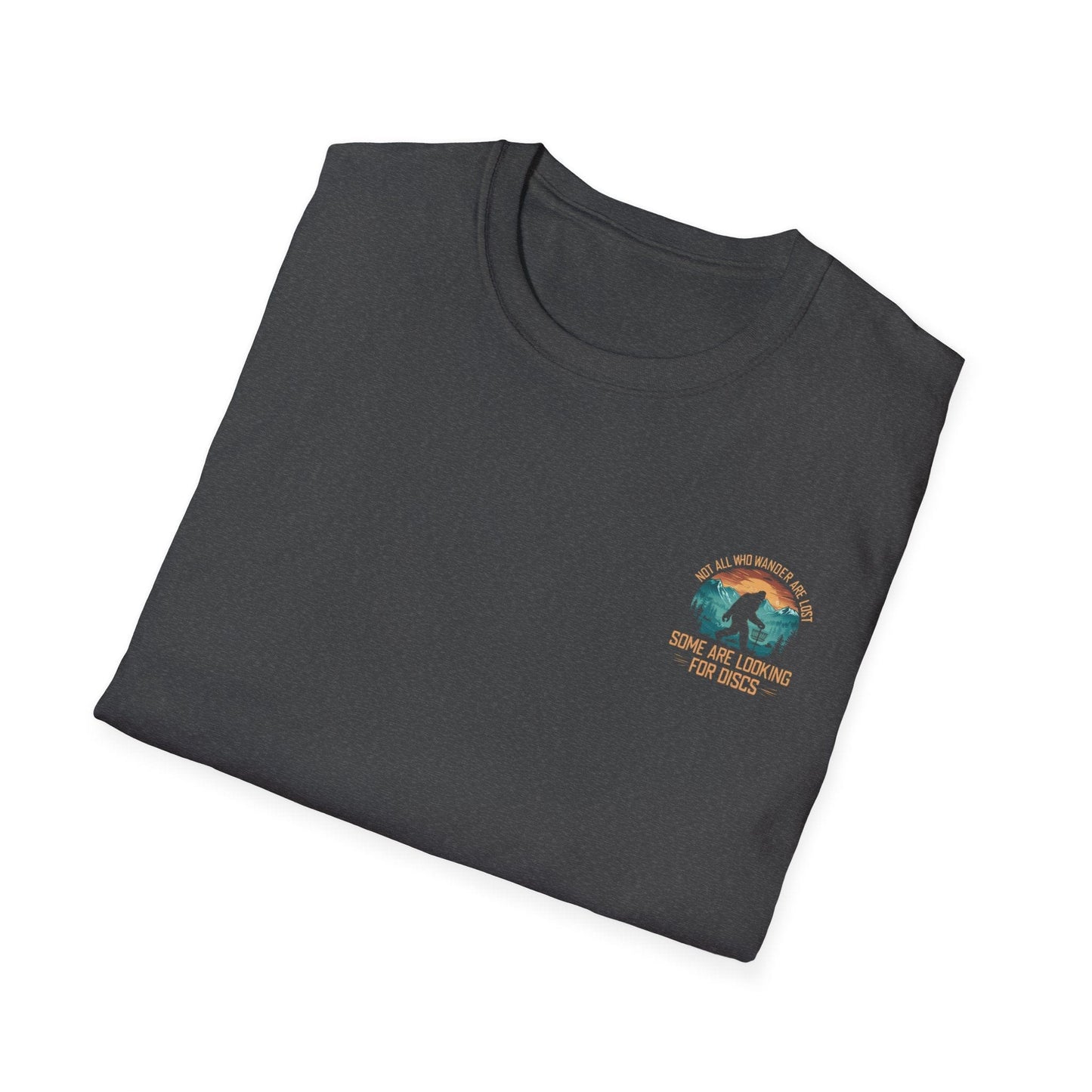 Not All Who Wander Are Lost Bigfoot v2 Disc Golf (Back Print) T-Shirt