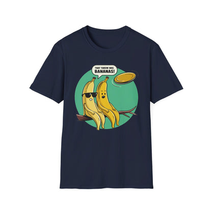 That Throw Was Bananas T-Shirt