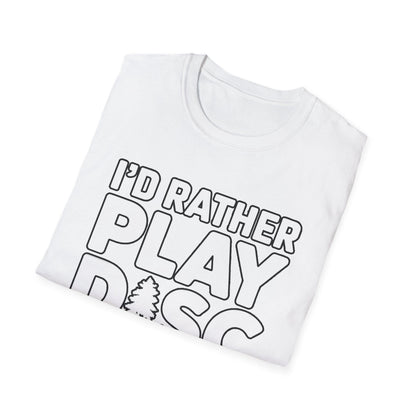 I’d Rather Play Disc Golf T-Shirt – Funny Disc Golf Player Tee