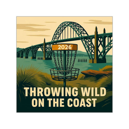 Throwing Wild on the Coast Square Sticker — 2026 Disc Golf Bridge Design