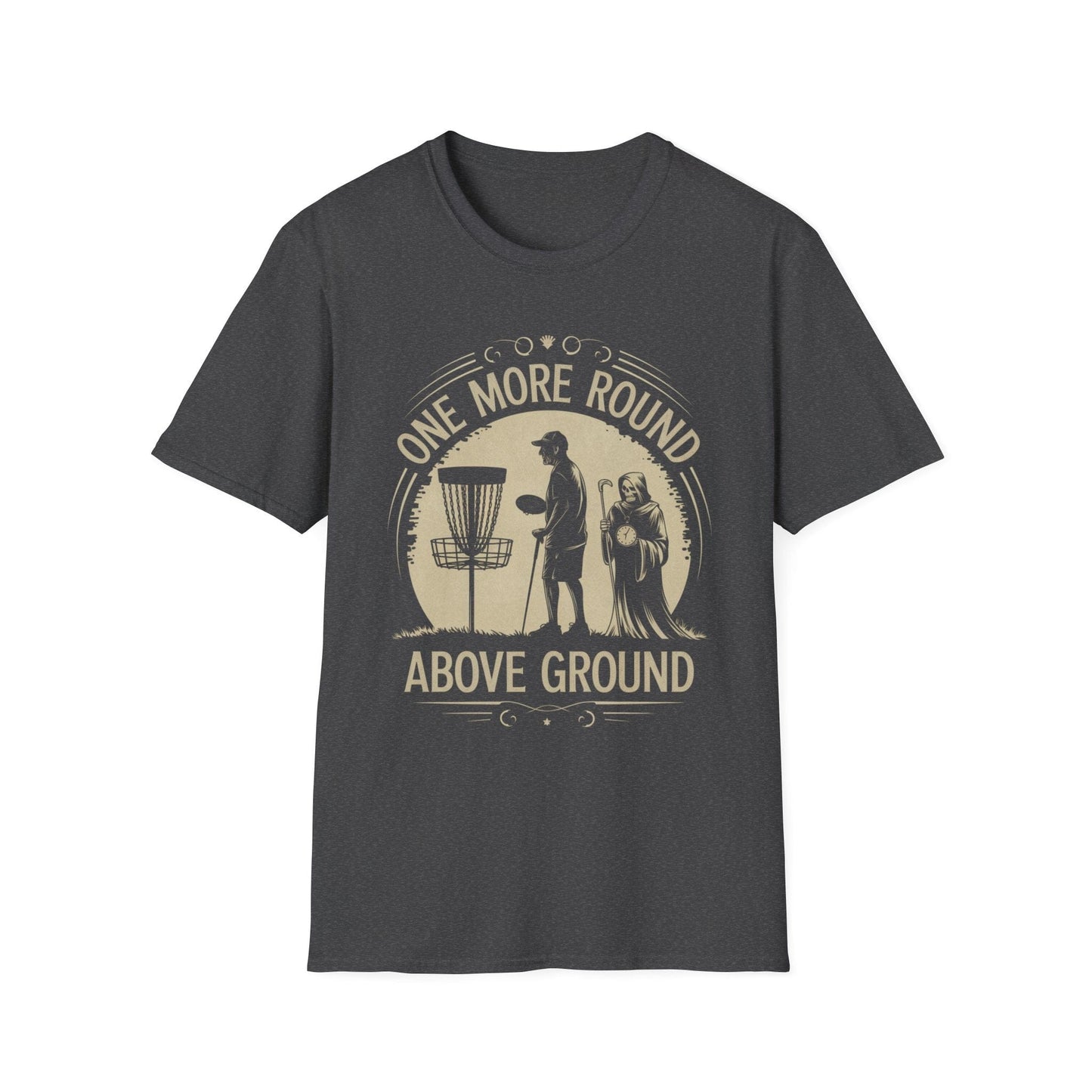 One More Round Above Ground T-Shirt