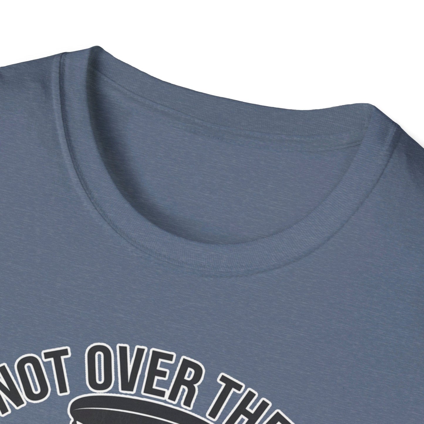 I'm Not Over The Hill, Just On The Back Nine v2 T-Shirt