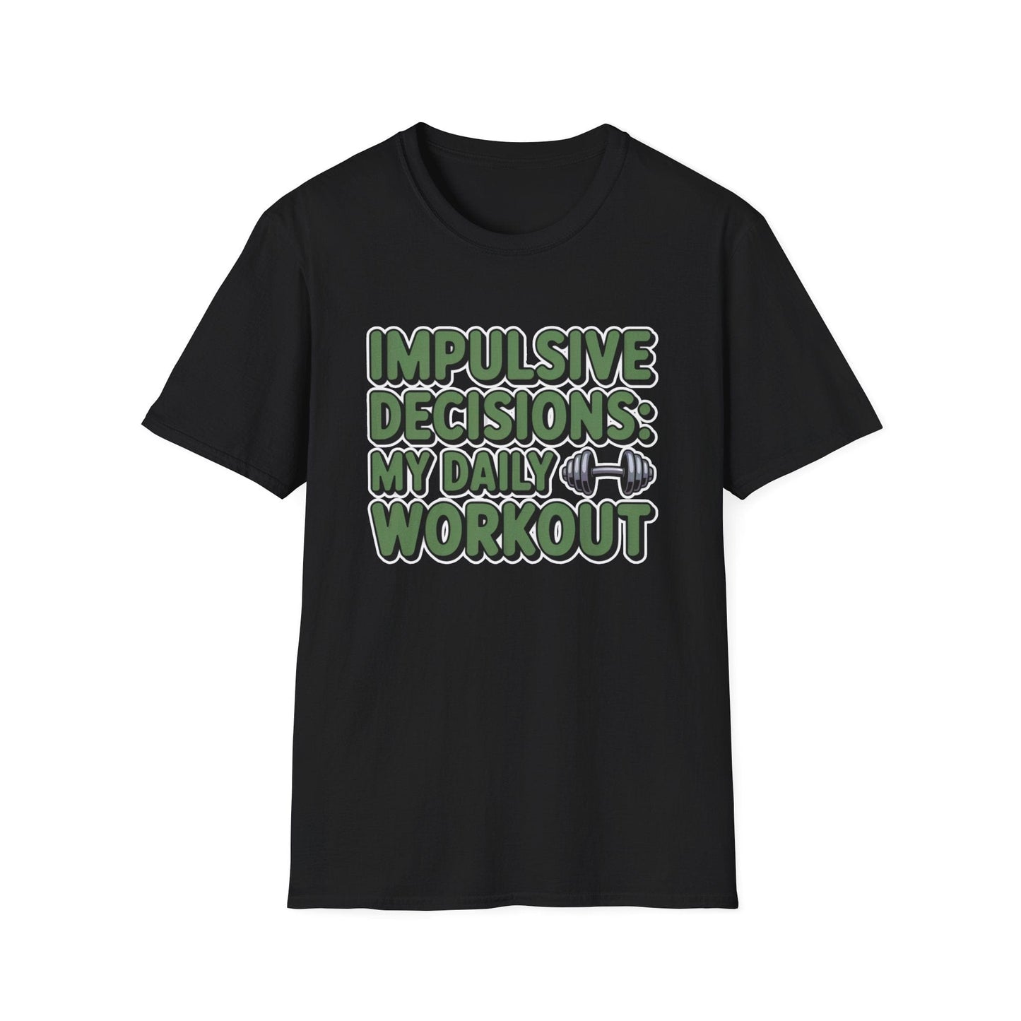 Impulsive Decisions ADHD Workout Tee