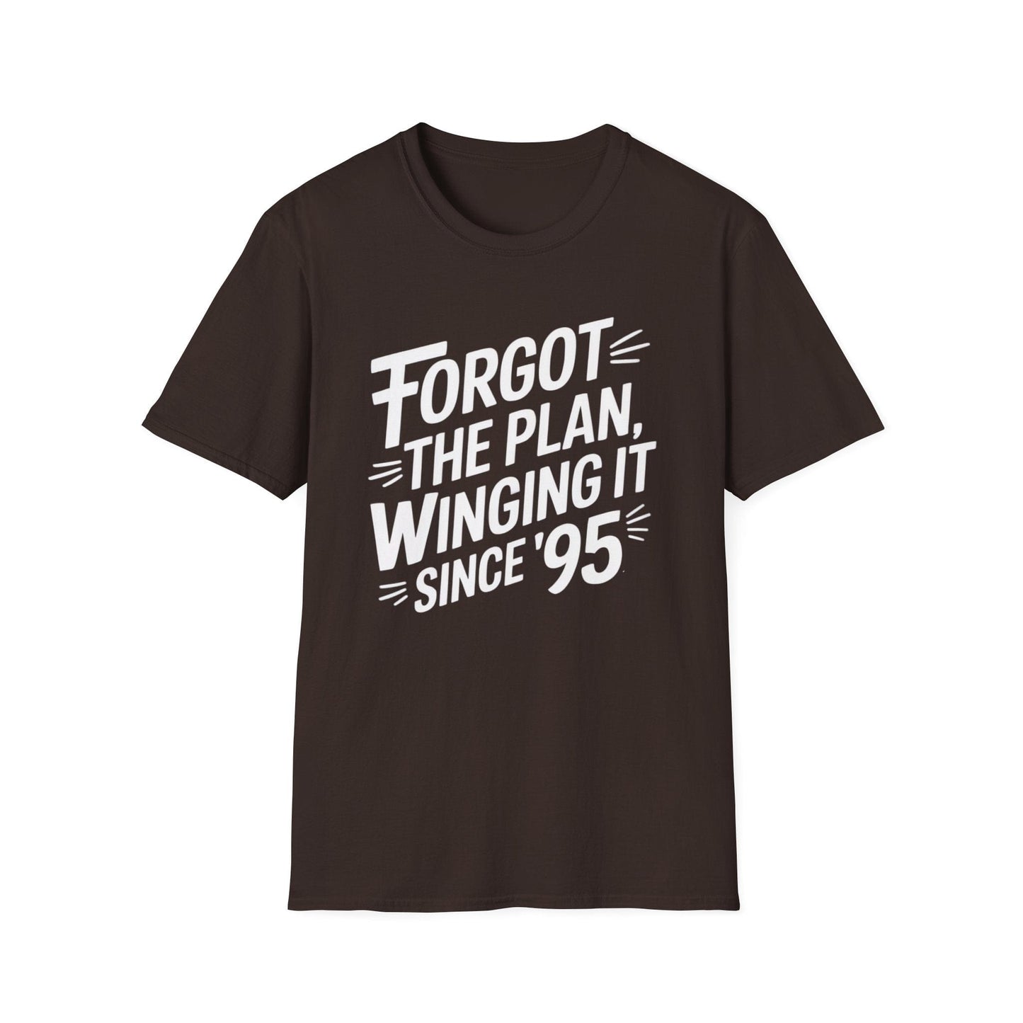 Forgot the Plan ADHD T-Shirt – Winging It Since ’95