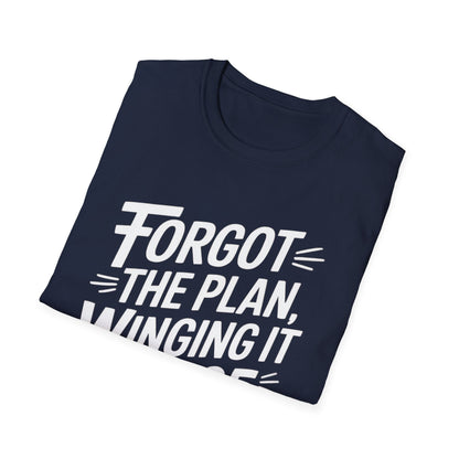 Forgot the Plan ADHD T-Shirt – Winging It Since ’95