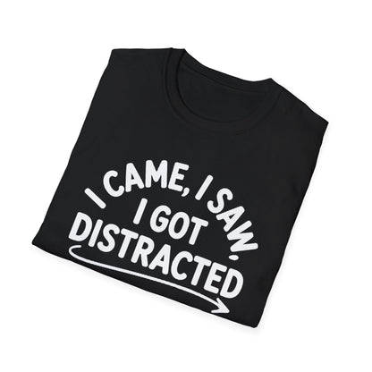 I Got Distracted ADHD T-Shirt – Funny Quirky Tee