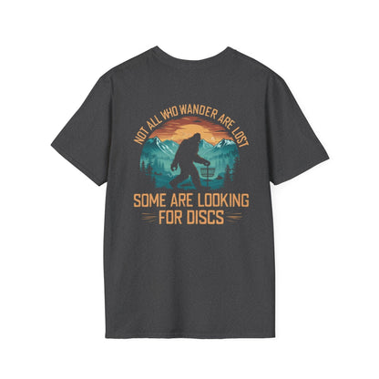 Not All Who Wander Are Lost Bigfoot v2 Disc Golf (Back Print) T-Shirt