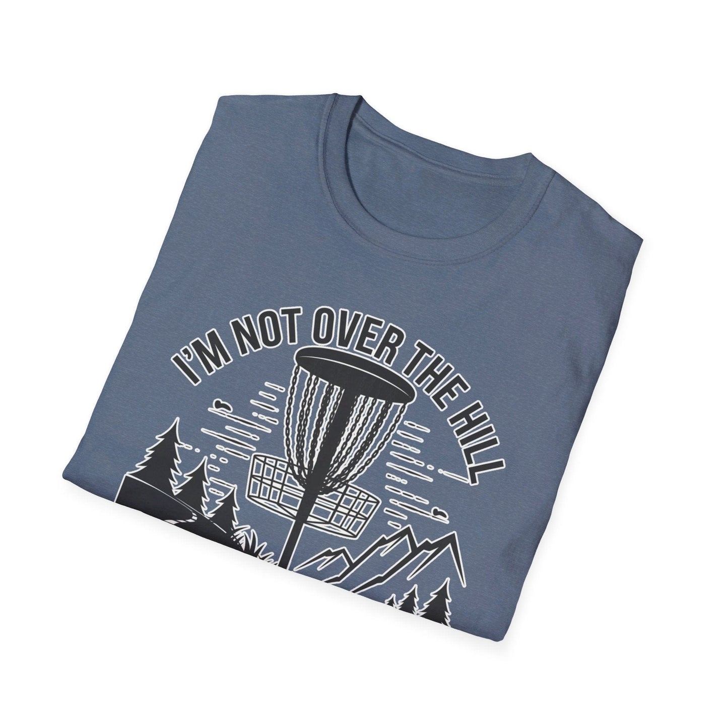 I'm Not Over The Hill, Just On The Back Nine v2 T-Shirt