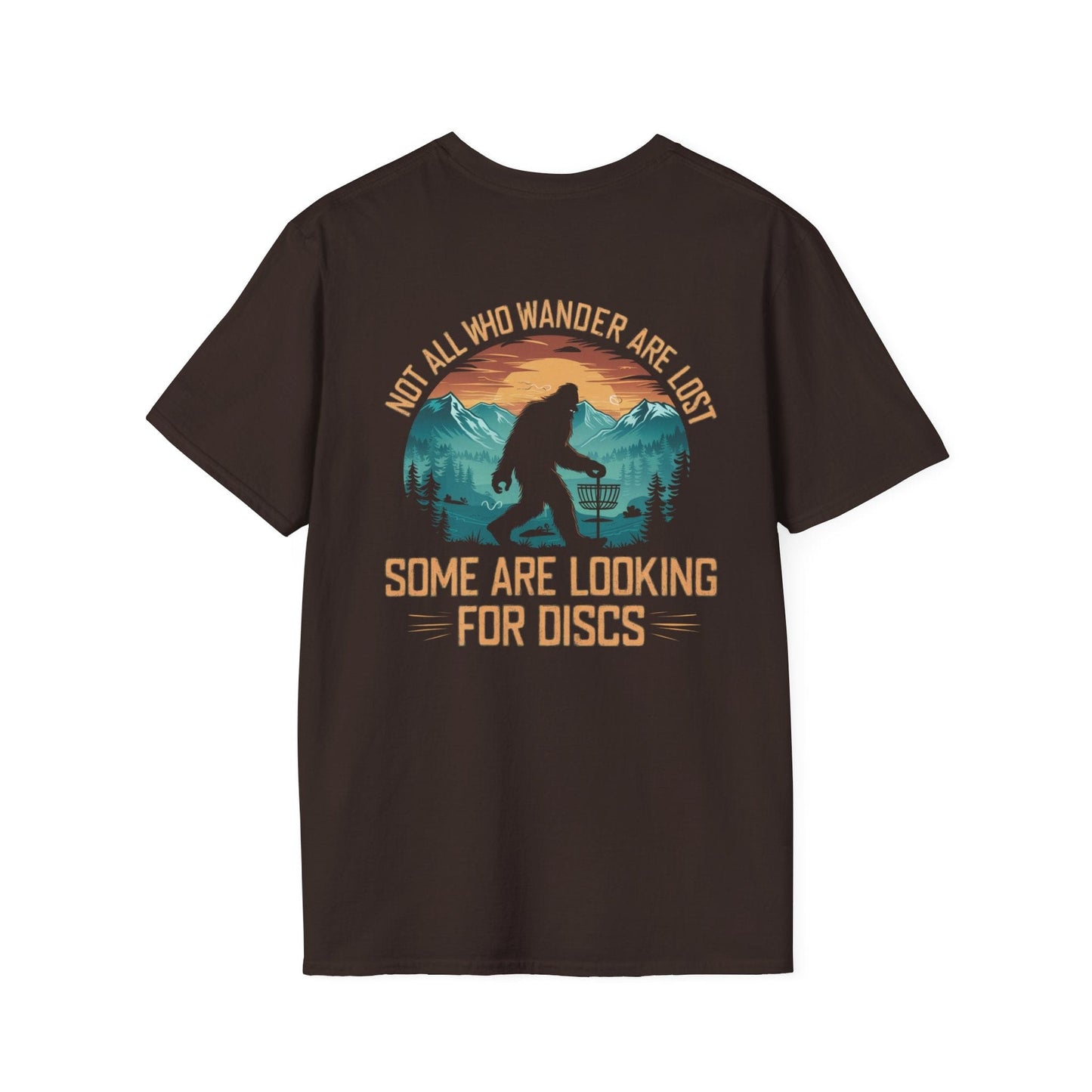 Not All Who Wander Are Lost Bigfoot v2 Disc Golf (Back Print) T-Shirt