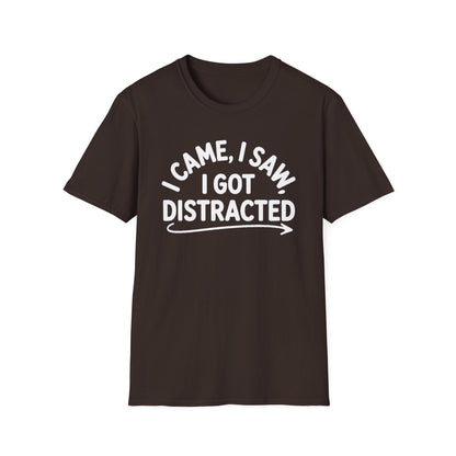 I Got Distracted ADHD T-Shirt – Funny Quirky Tee