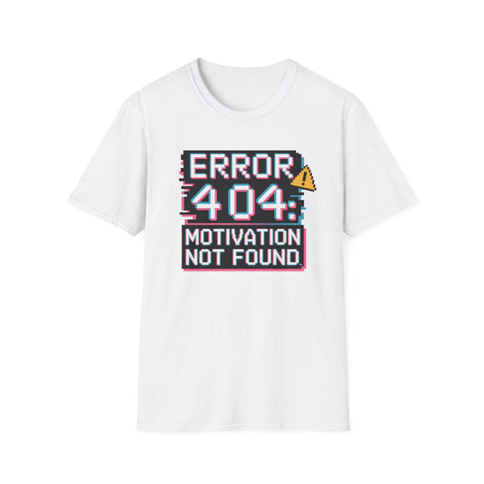 Error 404: Motivation Not Found T-Shirt – Funny Tech & Work Humor Tee
