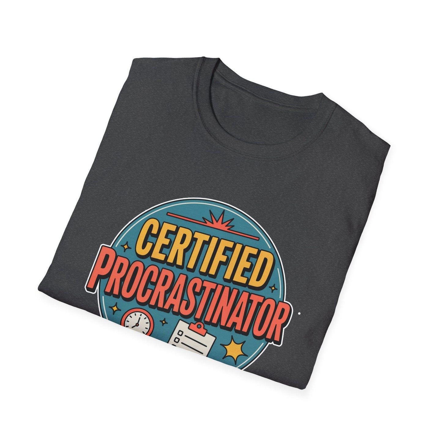 Certified Procrastinator T-Shirt – Funny Badge Style Humor Tee