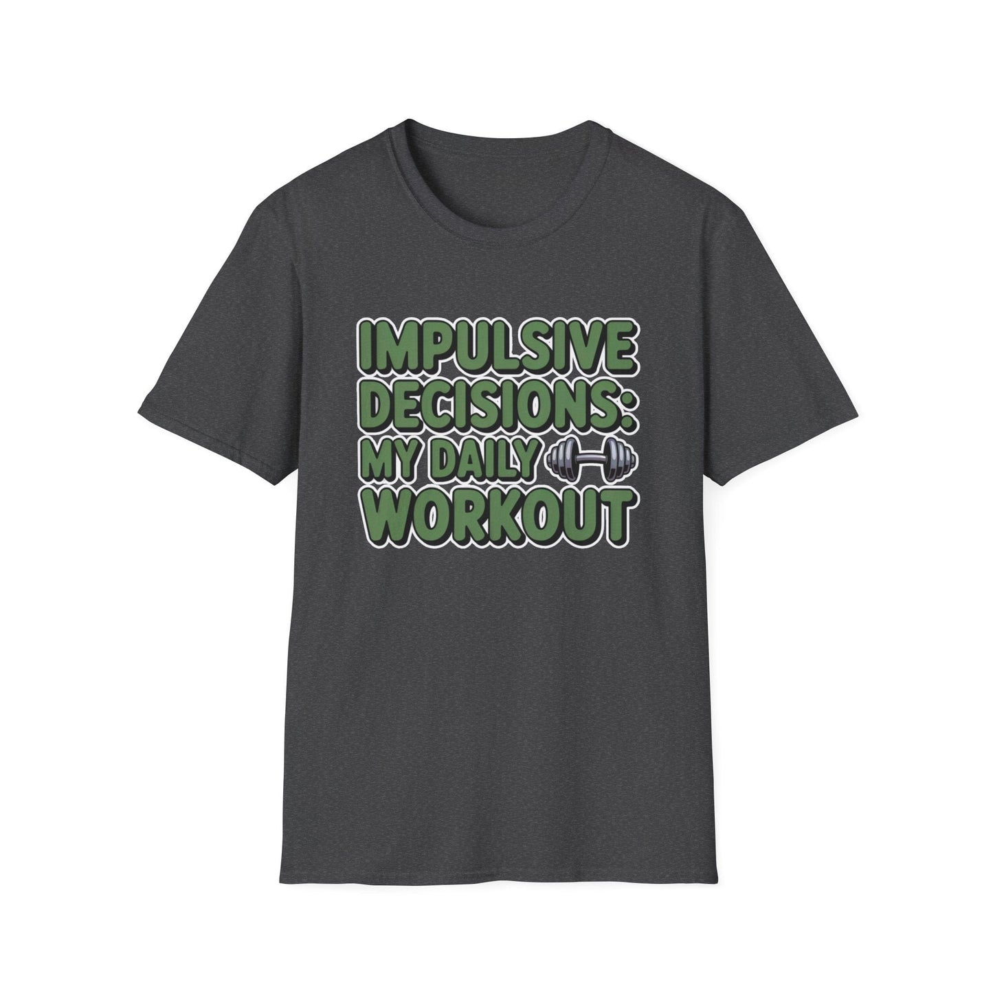 Impulsive Decisions ADHD Workout Tee